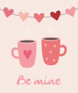 Sevgililer Günün kutlu olsun. Bayraklı kalpler ve birkaç kupa. Benim ol. Vektör illüstrasyonu