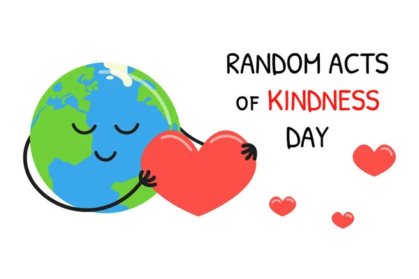Random Acts Kindness Day February Cute Happy Earth Holding Big — Vettoriale Stock