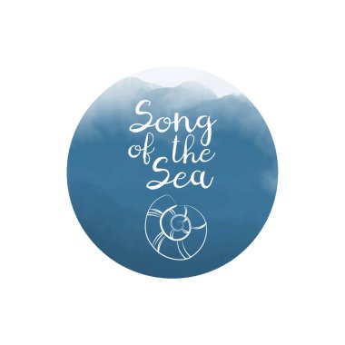 El çizimi suluboya okyanus dairesi kaligrafi metni ile Denizlerin Şarkısı, doğrusal deniz kabuğuyla süslenmiş, izole edilmiş vektör çizimi