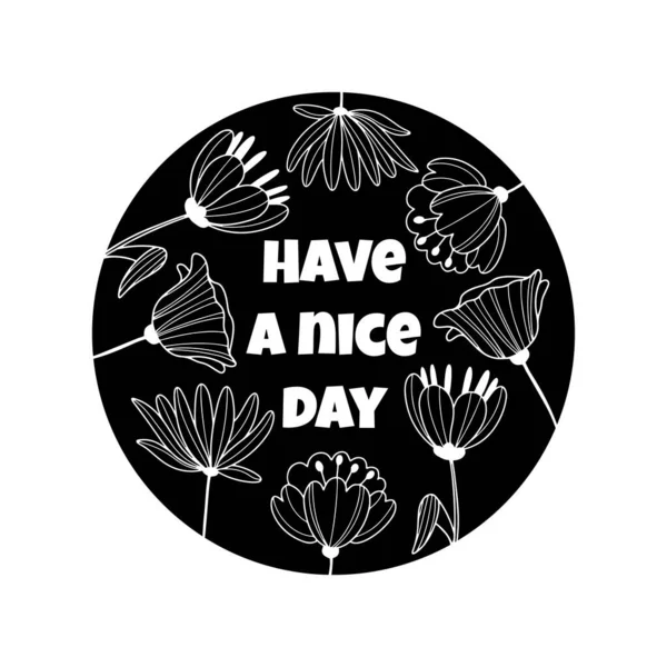 Blanco Negro Tenga Bonito Icono Círculo Día Decorado Con Flores — Vector de stock