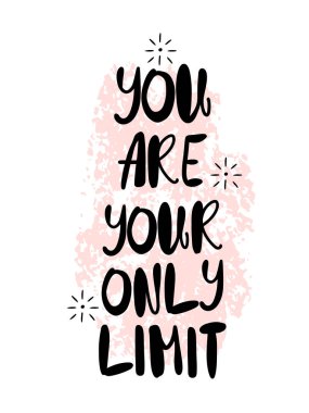 İlham verici bir el yazısı. Tek limitiniz sizsiniz. Doodle tarzı harfler, siyah ilham verici metin tasarımı