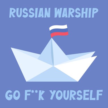 Paper boat with the Russian flag. Russian warship, go f**k yourself. Stop war in Ukraine.