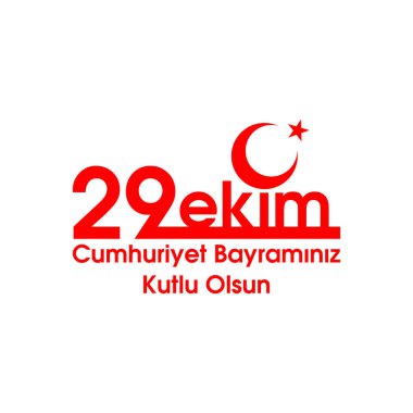 29 Ekim Cumhuriyet Günü Türkiye. 29 ekim Cumhuriyet Bayrami. Tercümesi: 29 Ekim Cumhuriyet Günü Türkiye ve Türkiye 'de Milli Gün. Kutlama cumhuriyeti, tasarım unsurları için grafik. Vektör illüstrasyonu 