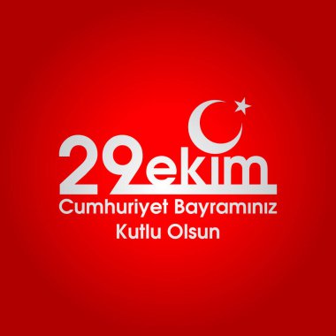29 Ekim Cumhuriyet Günü Türkiye. 29 ekim Cumhuriyet Bayrami. Tercümesi: 29 Ekim Cumhuriyet Günü Türkiye ve Türkiye 'de Milli Gün. Kutlama cumhuriyeti, tasarım unsurları için grafik. Vektör illüstrasyonu 