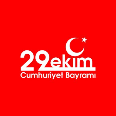 29 Ekim Cumhuriyet Günü Türkiye. 29 ekim Cumhuriyet Bayrami. Tercümesi: 29 Ekim Cumhuriyet Günü Türkiye ve Türkiye 'de Milli Gün. Kutlama cumhuriyeti, tasarım unsurları için grafik. Vektör illüstrasyonu 
