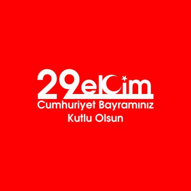 29 Ekim Cumhuriyet Günü Türkiye. 29 ekim Cumhuriyet Bayrami. Tercümesi: 29 Ekim Cumhuriyet Günü Türkiye ve Türkiye 'de Milli Gün. Kutlama cumhuriyeti, tasarım unsurları için grafik. Vektör illüstrasyonu 