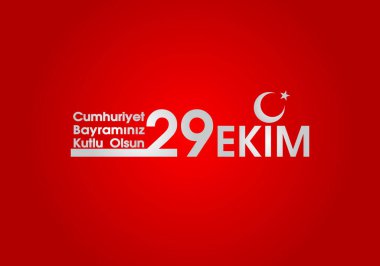 29 Ekim Cumhuriyet Günü Türkiye. 29 ekim Cumhuriyet Bayrami. Tercümesi: 29 Ekim Cumhuriyet Günü Türkiye ve Türkiye 'de Milli Gün. Kutlama cumhuriyeti, tasarım unsurları için grafik. Vektör illüstrasyonu 