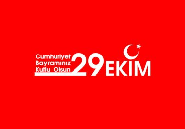 29 Ekim Cumhuriyet Günü Türkiye. 29 ekim Cumhuriyet Bayrami. Tercümesi: 29 Ekim Cumhuriyet Günü Türkiye ve Türkiye 'de Milli Gün. Kutlama cumhuriyeti, tasarım unsurları için grafik. Vektör illüstrasyonu 