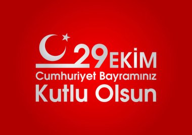 29 Ekim Cumhuriyet Günü Türkiye. 29 ekim Cumhuriyet Bayrami. Tercümesi: 29 Ekim Cumhuriyet Günü Türkiye ve Türkiye 'de Milli Gün. Kutlama cumhuriyeti, tasarım unsurları için grafik. Vektör illüstrasyonu 