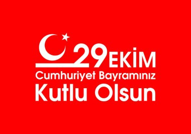 29 Ekim Cumhuriyet Günü Türkiye. 29 ekim Cumhuriyet Bayrami. Tercümesi: 29 Ekim Cumhuriyet Günü Türkiye ve Türkiye 'de Milli Gün. Kutlama cumhuriyeti, tasarım unsurları için grafik. Vektör illüstrasyonu 