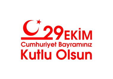 29 Ekim Cumhuriyet Günü Türkiye. 29 ekim Cumhuriyet Bayrami. Tercümesi: 29 Ekim Cumhuriyet Günü Türkiye ve Türkiye 'de Milli Gün. Kutlama cumhuriyeti, tasarım unsurları için grafik. Vektör illüstrasyonu 