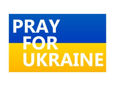 Ukrayna için dua et. Savaşı durdurun. Beyaz arkaplanda Ukrayna bayrağı bulunan metin. Savaş karşıtı poster ve afiş tasarımı. Vektör illüstrasyonu