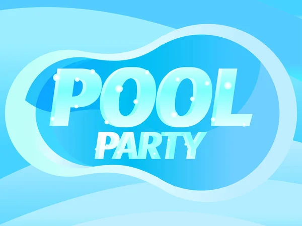 Pool Party Text Draufsicht Sommerurlaub Pool Design Für Banner Plakate — Stockvektor