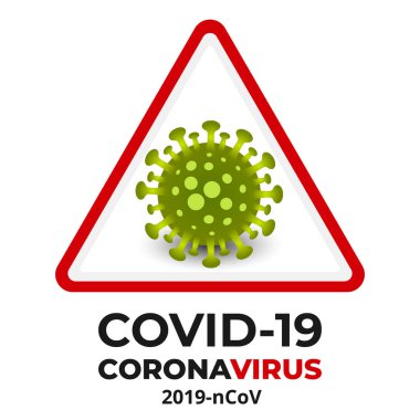Koronavirüs simgesi kırmızı üçgen işaretli. Enfeksiyon tehlikesi covid-19 yeni koronavirüs bakterisi. Koronavirüsü durdurun. Salgın, Coronavirus salgını salgını 19 'u durdurdu. Vektör illüstrasyonu.