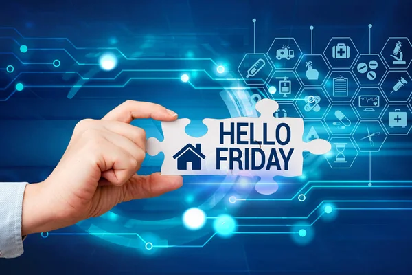 Jelzőtábla megjelenítés Hello Friday. Koncepció jelentése kifejezésre juttatja a boldogságot a friss hét elejétől Kézifűrész puzzle Piece Unlocking New Futuristic Technologies. — Stock Fotó