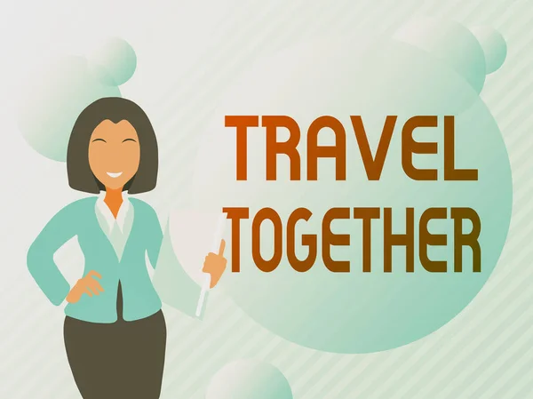 Sign displaying Travel Together. Word for opportunities to learn and grow together in an adventure Abstract Discussing Important News, Explaining And Reporting Concept — Stock Photo, Image