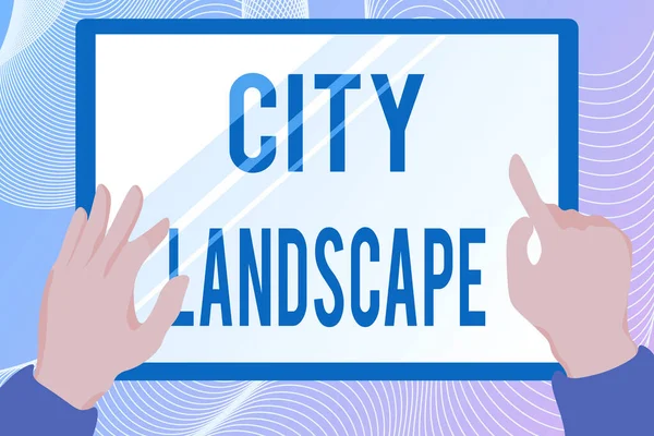 Texto que muestra inspiración City Landscape. Internet Concept photo of the physical aspects of a city or urban area Hands Illustration Holding Drawing On Tablet Scree Mostrando información. — Foto de Stock