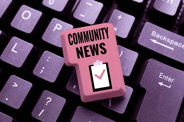 Textskylt med Community News. Business approach news coverage that typically focus on city neighborhoods Abstract Typing Statistical Records, Creating New Internet Website — Stockfoto