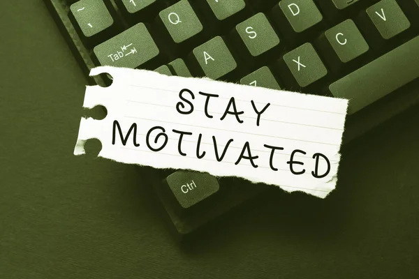 Podpis konceptualny "Stay Motivated". Koncepcja biznesowa Nagroda za każdym razem, gdy osiągniesz cel dzięki wiedzy Wysyłanie nowych wiadomości online, Tworzenie powieści wizualnych, Pisanie krótkich opowieści — Zdjęcie stockowe