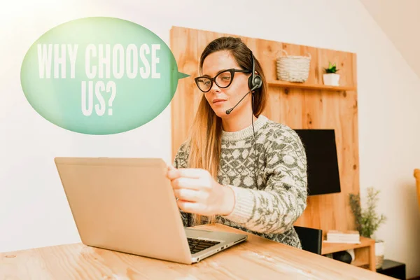 Sign displaying Why Choose Us Question. Business approach list of advantages and disadvantages to select product service Callcenter Agent Working From Home, Student Preparing For Examinations — Stock Photo, Image