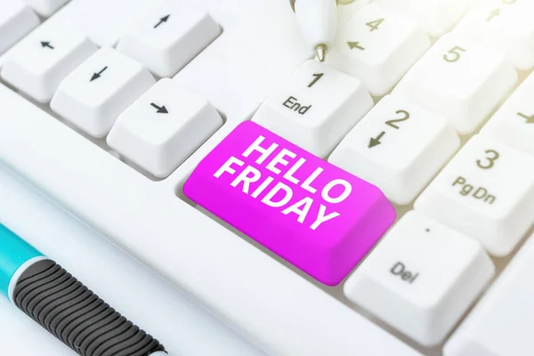 Jelzőtábla megjelenítés Hello Friday. Business approach used to express happy from beginning of fresh week Publishing Írásbeli dokumentumok Online, Gépelés Hosszú távú szerződés — Stock Fotó