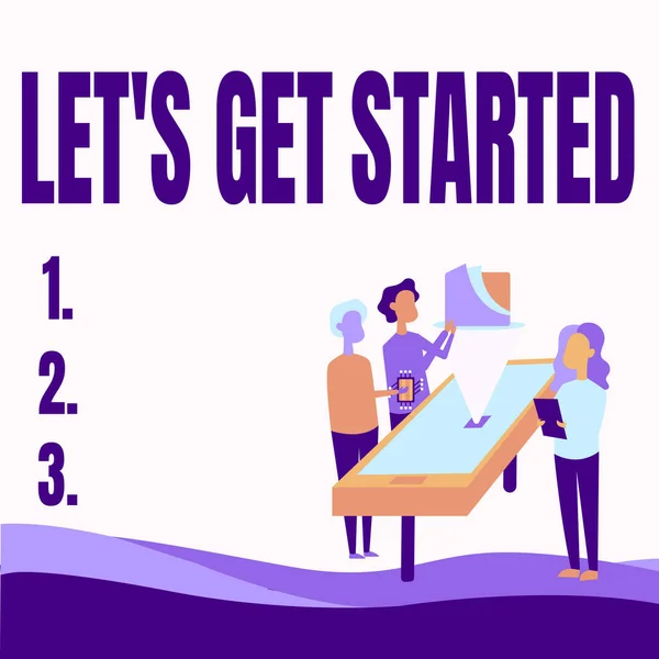 Podpis tekstowy prezentujący Let S Get Start. Koncepcja oznacza zachęcanie kogoś do robienia czegoś Koledzy Rysunek stojący obok wykresu projekcji tabeli. — Zdjęcie stockowe