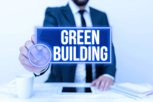 Texto que muestra inspiración Green Building. Escaparate de negocios Una estructura ambientalmente responsable Presentación sostenible de tecnología de comunicación Voz y videollamadas para teléfonos inteligentes — Foto de Stock