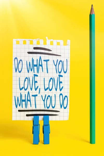 Writing displaying text Do What You Love Love What You Do. Business idea you able doing stuff you enjoy it to work in better places then Colorful Idea Presentation Displaying Fresh Thoughts Sending — Stock Photo, Image