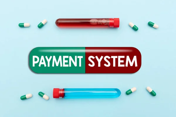 Inspiration showing sign Payment System. Business concept Compensation Scheme Method used in paying goods and services Prescribed Medicine Vitamines And Minerals Pills And Medical Supplies — Stock Photo, Image