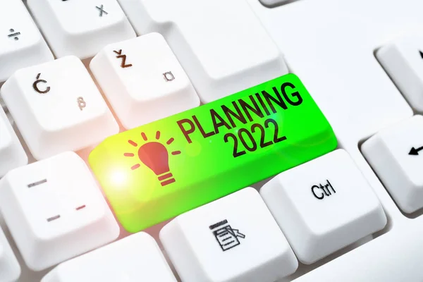 Señal de escritura manual Planificación 2022. Word Escrito en el proceso de hacer planes para algo el próximo año Creación de un nuevo programa de procesamiento de palabras, la fijación de códigos de programación complicados —  Fotos de Stock