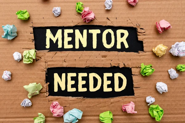 Sign displaying Mentor Needed. Business showcase Employee training under senior assigned act as advisor Forming New Thoughts Uncover Fresh Ideas Accepting Changes