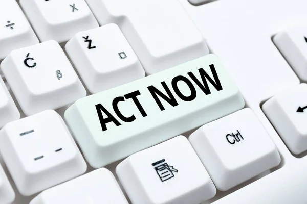 Begriffliche Beschriftung Act Now. Word Written on zögern Sie nicht und fangen Sie sofort an zu arbeiten oder Dinge zu tun Erstellen Sie Online Chat Platform Program, Tippen Sie Science Fiction Novel — Stockfoto