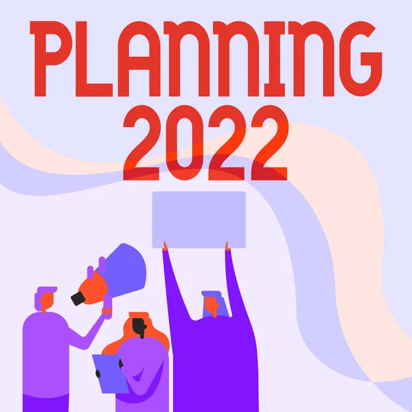 コンセプト表示計画2022.来年何かのための計画を立てるビジネスショーケースプロセス活動家は自分のメガホンとプラカードを保持します発表を行う. — ストック写真