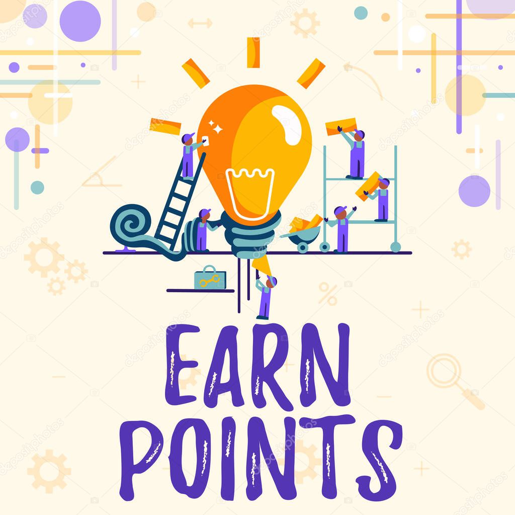 Inspiration showing sign Earn Points. Word for getting praise or approval for something you have done Abstract Working Together For Better Results, Group Effort Concept