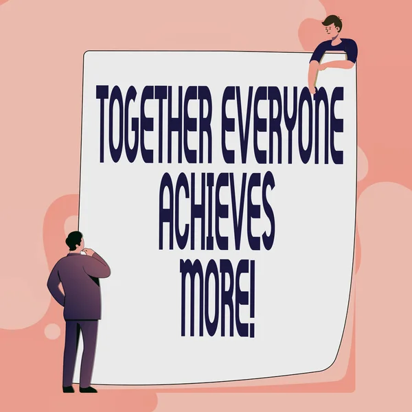 Text showing inspiration Together Everyone Achieves More. Business showcase Members create synergy with strong sense mutual commitment Typing And Filing Office Documents, Creating Work Related Files — Stock Photo, Image