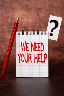 Kavramsal gösterim. Yardımınıza ihtiyacımız var. Kavram, daha fazla ipucu arayan çözümlerin ve cevapların yeni fikri beyin fırtınasına karşı sizinle birlikte durmasını istemektir.