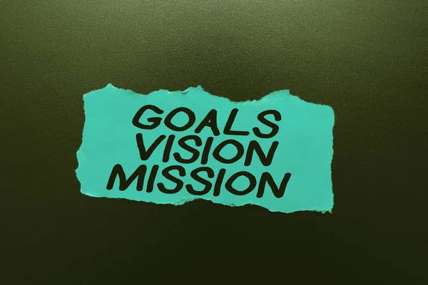Schild mit der Aufschrift Goals Vision Mission. Wort für praktischen Planungsprozess, der der Community hilft, neue, helle Ideen zu denken und Kreativität und Inspiration zu erneuern — Stockfoto