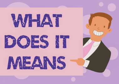 Ne anlama geldiğini gösteren bir mesaj. Soru. 