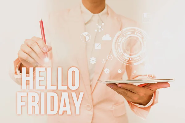 Szöveges felirat bemutatása Hello Friday. Üzleti kirakat a boldogság kifejezésére a friss hét elejétől Business Woman Touching Digital Data On Holographic Screen Interface. — Stock Fotó