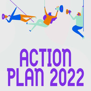 Eylem Planı 2022 'yi gösteren imzalar. İş dünyası, Megafonla Tavanda Asılı Kalan İnsanlar için strateji veya eylem planı önerdi..