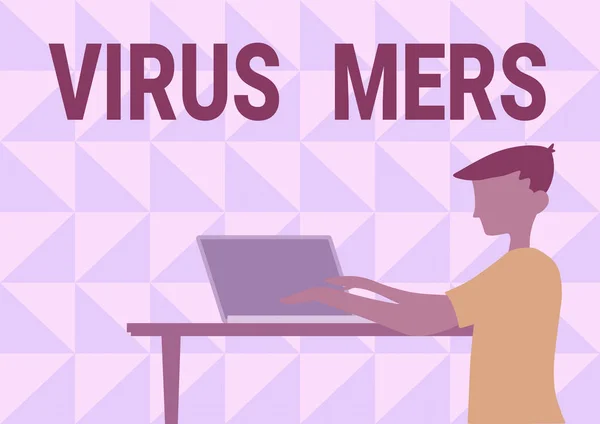 Szöveges felirat bemutatja Virus Mers-t. Üzleti megközelítés vírusos légzőszervi megbetegedések, amelyeket először Szaúd-Arábiában jelentettek Üzletember Álló Laptop használata Fa asztalra helyezve. — Stock Fotó