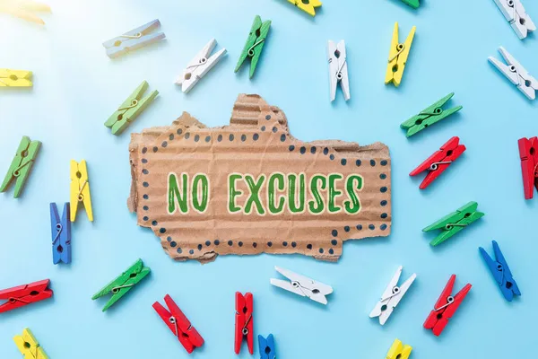 Writing displaying text No Excuses. Business idea should not happen or expressing disapproval that it has happened Simple Homemade Crafting Ideas And Designs Recycling Used Materials — Stock Photo, Image