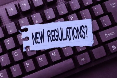 Yeni Yönetmelik Sorusu 'nu gösteren metin işareti. Kavram, hükümetin sipariş denetimini sağlayan kurallardır. Çevrimiçi Dükkan Ögelerinin Soyut Kayıt Listesi, Güncellenmiş İnternet Verilerinin Düzenlenmesi bir şeyler yapılmıştır.