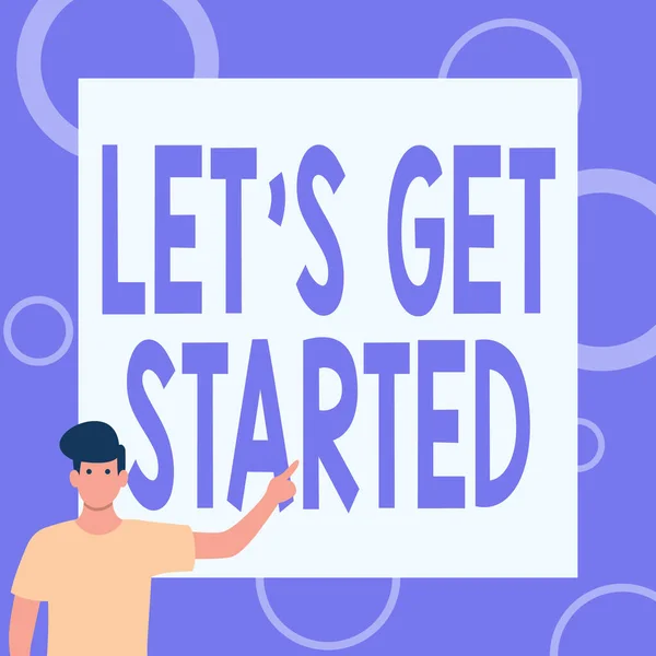 Visualización conceptual Let S Get Started. Idea de negocios animando a alguien a empezar a hacer algo Caballero Dibujo de pie señalando dedo en pizarra blanca. —  Fotos de Stock
