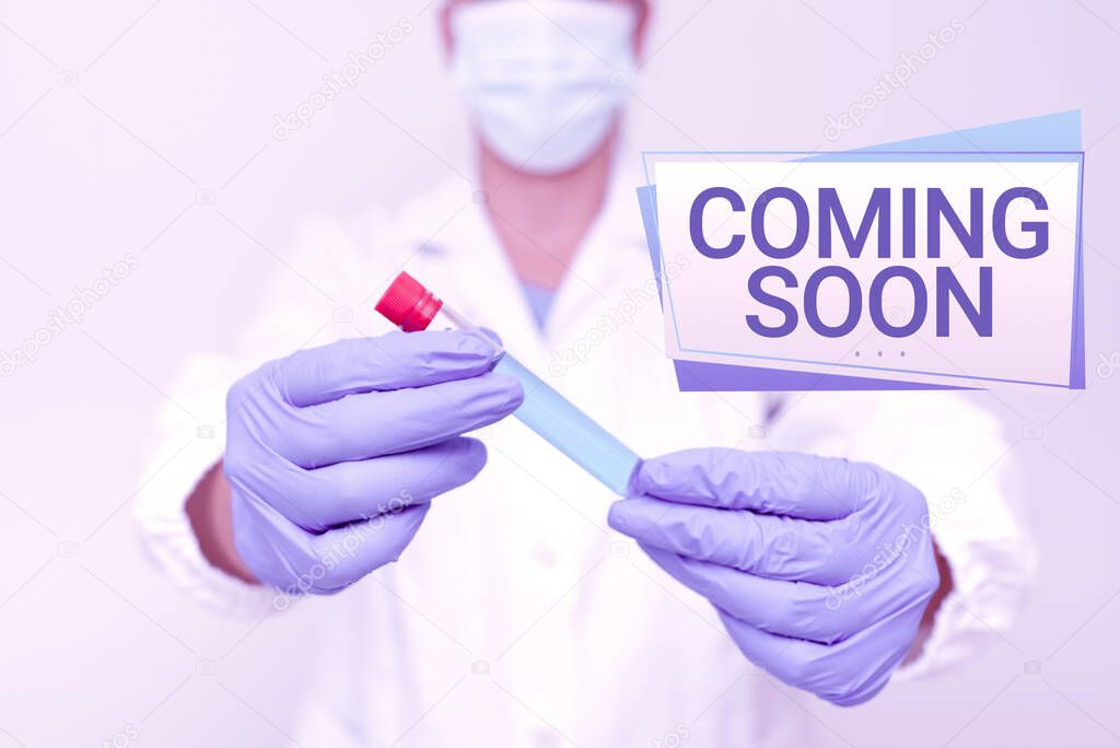 Conceptual display Coming Soon. Word for event or action that will happen after really short time Studying Discovered Medication Analyzing Medicine Discovery