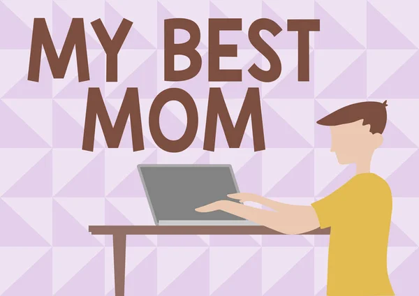最高の母のサインを示すインスピレーション。インターネットの概念あなたのお母さんのための感謝は愛の感情を褒めますビジネスマン木製のテーブルの上に置かれたラップトップを使用して立つ. — ストック写真