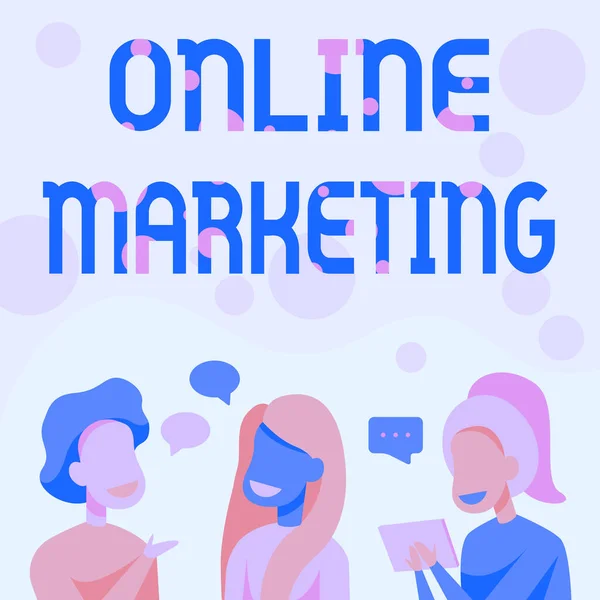 Conceptual display Online Marketing. Business approach leveraging web based channels spread about companys brand Happy Friends Talking To Each Other Having Fun Conversation. — Stock Photo, Image