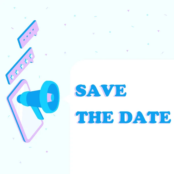 Text sign showing Save The Date. Business showcase Organizing events well make day special event organizers Tablet Drawing With Megaphone Making New Announcement To A Chat Box. — Stock Photo, Image