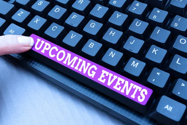 Texto presentando Próximos Eventos. Word Escrito en algo que sucederá o tendrá lugar pronto ocasión planificada Escribir historia de fondo del personaje, Crear una nueva cuenta de redes sociales — Foto de Stock