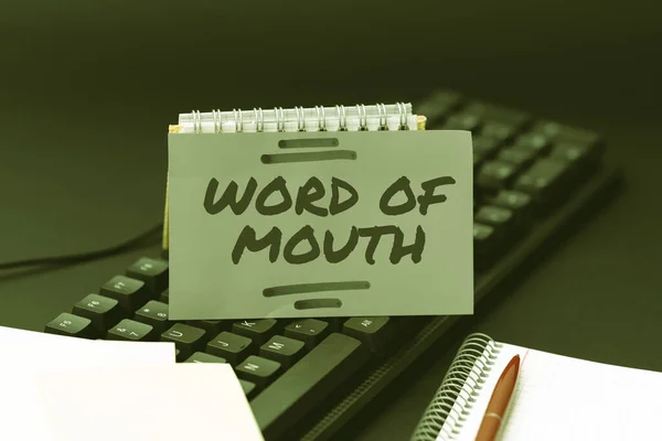 Sign displaying Word Of Mouth. Internet Concept information that is transmitted without being written down Typing Program Schedule, Retyping And Debugging Program String Codes Stock Photo